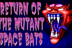Return of the Mutant Space Bats of Doom 5